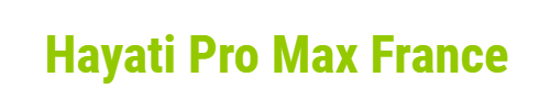 Hayati Pro Max France